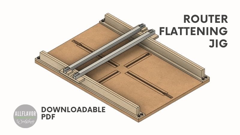 router flattening jig plans, downloadable flattening slab plans