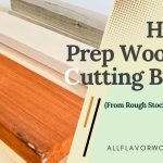 Prep wood for cutting boards by flattening, straightening, and planing rough stock before glue-up.