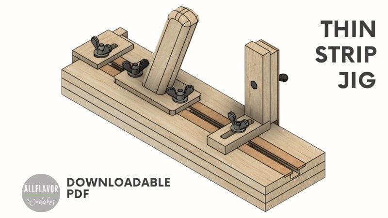 Thin Strip Jig