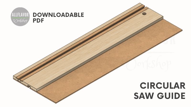 DIY Circular Saw Guide with Tracks
