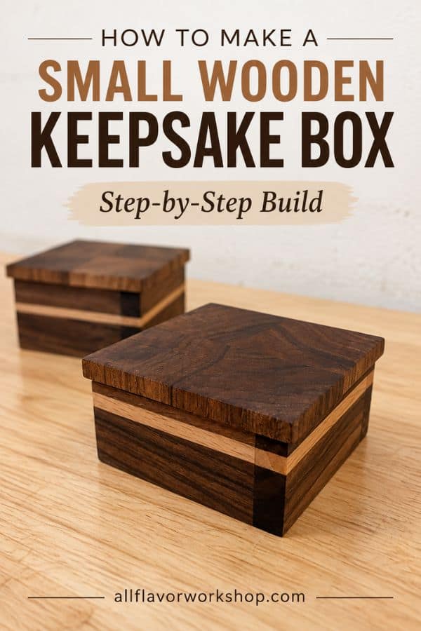 How to make a small wooden keepsake box from walnut and beech with a fitted lid